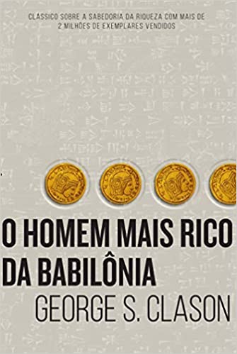 Livro de educação financeira: O Homem mais Rico da Babilônia