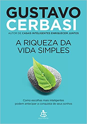 Livro de educação financeira: A Riqueza da Vida Simples