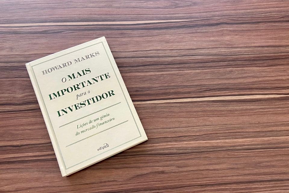 Resenha do Livro: O Mais Importante para o Investidor – Howard Marks