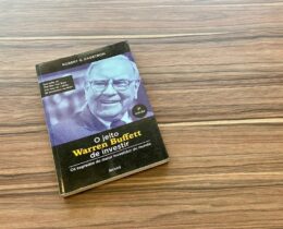 O Jeito Warren Buffett de Investir: Os Segredos do Maior Investidor do Mundo [Resenha]
