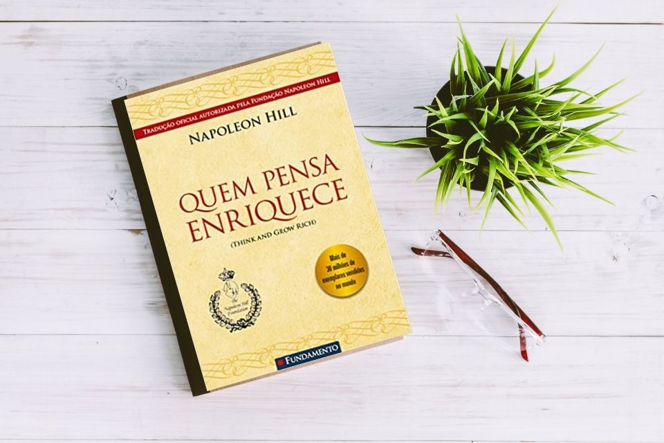 Quem Pensa Enriquece – Napoleon Hill [Resenha]