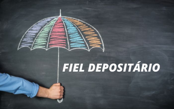 Fiel depositário: Descubra o que é e quem pode ser um