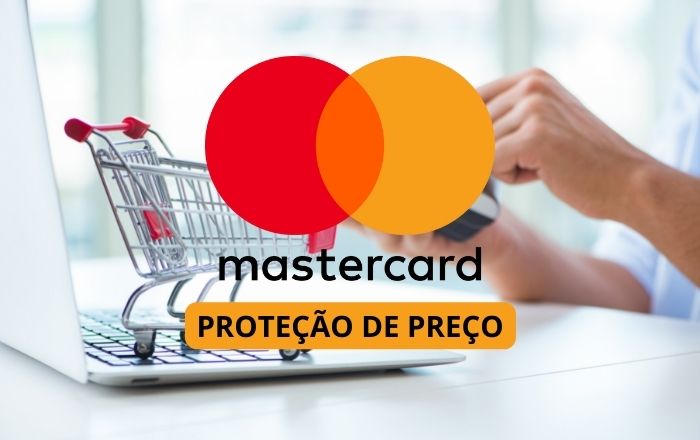 Proteção de Preço Mastercard: saiba como funciona o seguro!