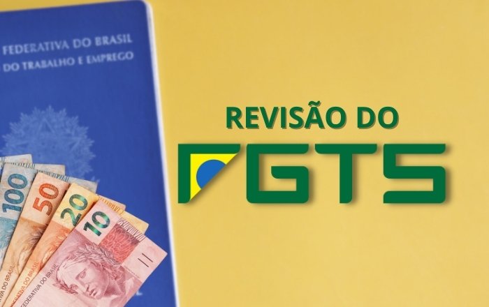 Revisão do FGTS de 1999 a 2013: o que é e quem tem direito?