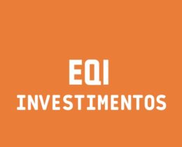 Conheça a empresa EQI Investimentos que te ajuda em aplicações!