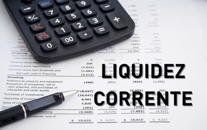 Índice de liquidez corrente: saiba como funciona e qual é a fórmula