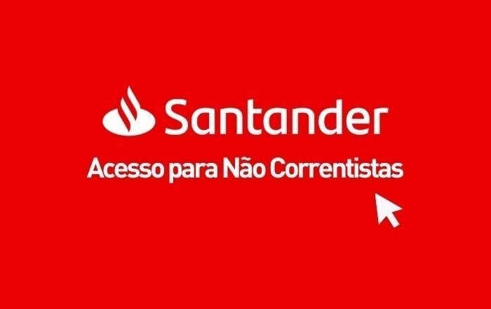 Santander não correntista: confira os serviços disponíveis sem abrir conta