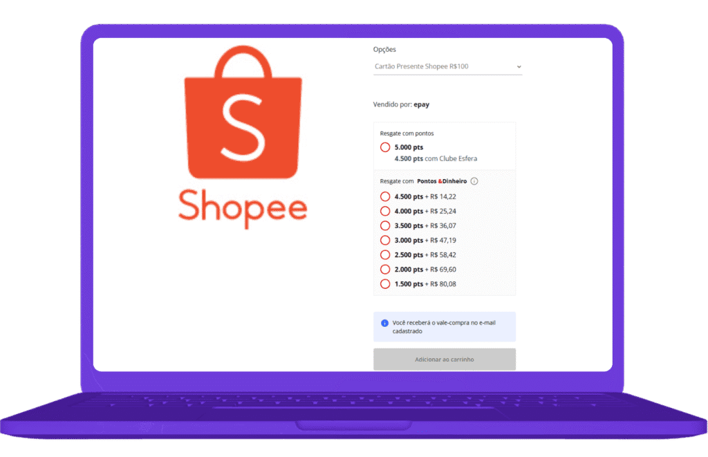 Usando pontos + dinheiro na Esfera.