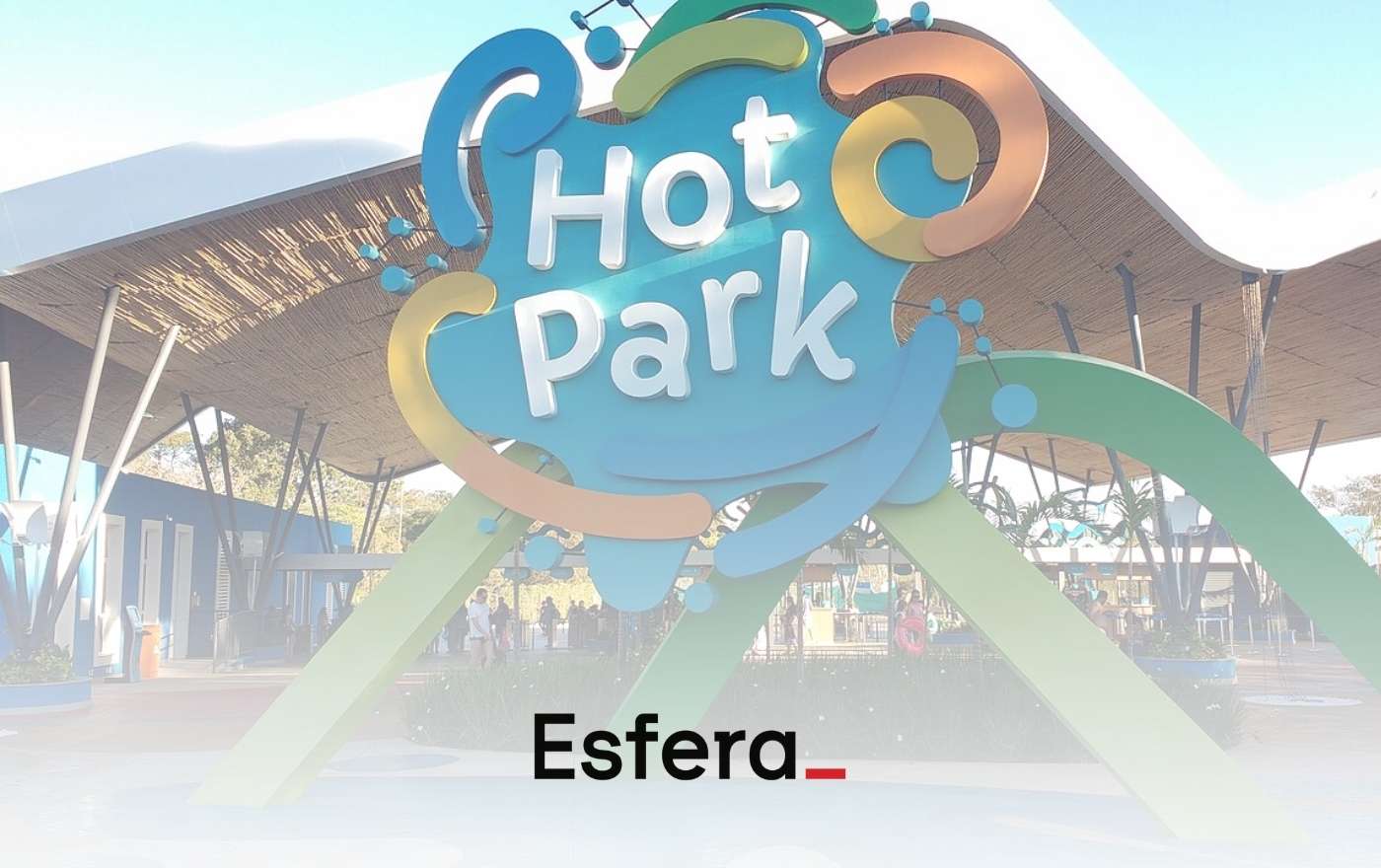 Como resgatar voucher do parque aquático Hot Park com pontos Esfera e economizar